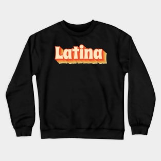 Latina Cool Latina Woman Crewneck Sweatshirt